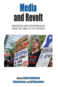 Enlarge image Cover: Media and Revolt - Berghahn Books