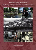 Cover: Appleby Gypsy Horse Fair: Mythology, Origins, Evolution and Evaluation - Cumberland & Westmorland Antiquarian & Archaeol.Soc.