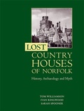 Cover: Lost Country Houses of Norfolk - Boydell Press