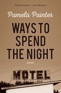 Cover: Ways to Spend the Night - Engine Books