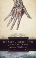 Cover: Beauty Secrets of the Martyrs - Invisible Milliner