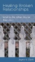 Cover: Healing Broken Relationships - New Growth Press