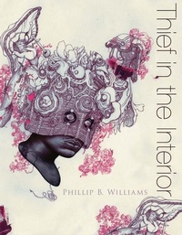 Enlarge image Cover: Thief in the Interior - ALICE JAMES BOOKS