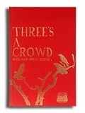 Cover: Three's A Crowd - Book Slam Productions Ltd