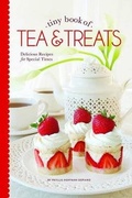 Cover: Tiny Book of Tea & Treats - HOFFMAN MEDIA
