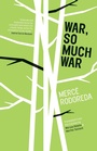 Cover: War, So Much War - Open Letter