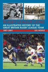 Abbildung von: Rugby League Lions: An Illustrated History of the Great Britain Rugby League Team - DB Publishing