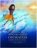 Cover: The Little Girl Who Walked on Water - Auzou