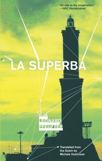 Enlarge image Cover: La Superba - Deep Vellum Publishing