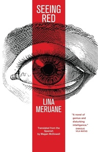 Enlarge image Cover: Seeing Red - Deep Vellum Publishing