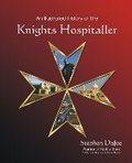 Cover: An Illustrated History of the Knights Hospitaller - Ian Allan Publishing
