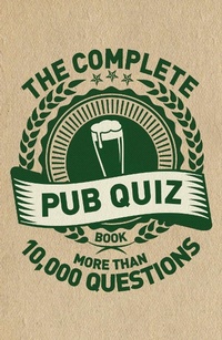 Enlarge image Cover: The Complete Pub Quiz Book - Welbeck