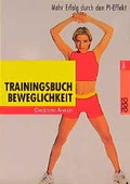 Cover: Trainingsbuch Beweglichkeit - Rowohlt Taschenbuch