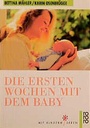 Cover: Die ersten Wochen mit dem Baby - Rowohlt Taschenbuch
