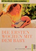 Cover: Die ersten Wochen mit dem Baby - Rowohlt Taschenbuch