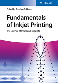 Abbildung von: Fundamentals of Inkjet Printing - Wiley-VCH