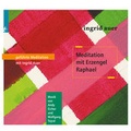 Cover: Meditation mit Erzengel Raphael - Lichtpunkt Records