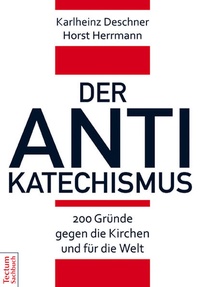 Enlarge image Cover: Der Antikatechismus - Tectum Wissenschaftsverlag