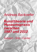 Cover: Kunsttheorie und Museumspraxis zwischen 1987 und 2012 - epodium
