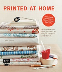 Enlarge image Cover: Printed at Home - Edition Michael Fischer / EMF Verlag