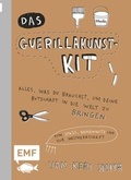 Cover: Das Guerillakunst-Kit - Edition Michael Fischer / EMF Verlag