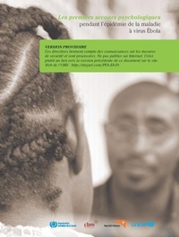 Abbildung von: Premiers Secours Psychologiques Pendant l'Epidemie de la Maladie A Virus Ebola - World Health Organization