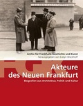 Cover: Akteure des Neuen Frankfurt - Societ&auml;ts-Verlag