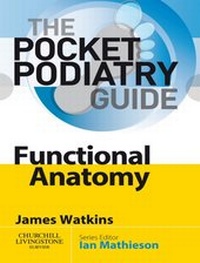 Abbildung von: Pocket Podiatry: Functional Anatomy - Churchill Livingstone Title
