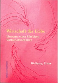 Enlarge image Cover: Wirtschaft der Liebe - Möllmann, Ch