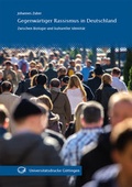 Cover: Gegenw&auml;rtiger Rassismus in Deutschland - Universit&auml;tsverlag G&ouml;ttingen