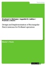Cover: Design and Implementation of Rectangular Patch Antenna for Tri-Band operation - GRIN Verlag