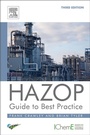 Cover: Hazop: Guide to Best Practice - Elsevier