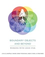 Cover: Boundary Objects and Beyond - MIT Press