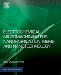 Cover: Electrochemical Micromachining for Nanofabrication, Mems and Nanotechnology - Elsevier