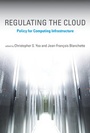 Cover: Regulating the Cloud - MIT Press
