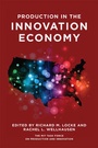 Cover: Production in the Innovation Economy - MIT Press