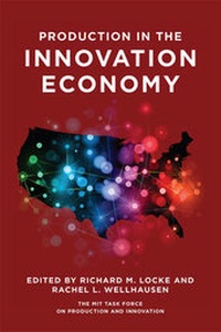 Enlarge image Cover: Production in the Innovation Economy - MIT Press