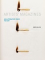 Cover: Artists' Magazines - MIT Press