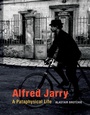 Cover: Alfred Jarry - MIT Press