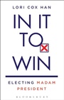 Cover: In It to Win - Bloomsbury Academic USA
