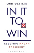 Cover: In It to Win - Bloomsbury Academic USA