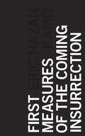 Cover: First Measures of the Coming Insurrection - Zed Books Ltd