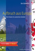 Cover: Aufbruch aus Europa - NZZ Libro ein Imprint der Schwabe Verlagsgruppe AG