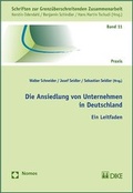 Cover: Die Ansiedlung von Unternehmen in Deutschland - Dike Verlag Z&uuml;rich