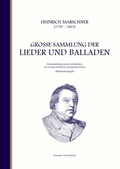 Cover: Heinrich Marschner - Gro&szlig;e Sammlung der Lieder und Balladen (Bibliotheksausgabe) - BoD - Books on Demand