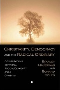 Cover: Christianity, Democracy, and the Radical Ordinary - Lutterworth Press
