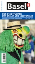 Cover: Der Stadtf&uuml;hrer f&uuml;r Basler und Nichtbasler 2015-2016 - Spalentor