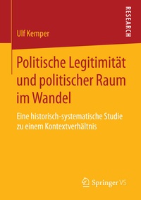 Abbildung von: Politische Legitimität und politischer Raum im Wandel - Springer VS