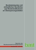Cover: Bordsteinkanten mit einheitlicher Bordh&ouml;he und Bodenindikatoren an &Uuml;berquerungsstellen - Fachverlag NW in Carl Ed. Sch&uuml;nemann KG
