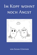 Cover: Im Kopf wohnt noch Angst - Rediroma-Verlag